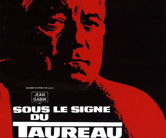 Sous le signe du taureau Le film