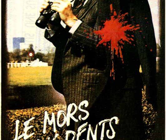 Le mors aux dents Le film