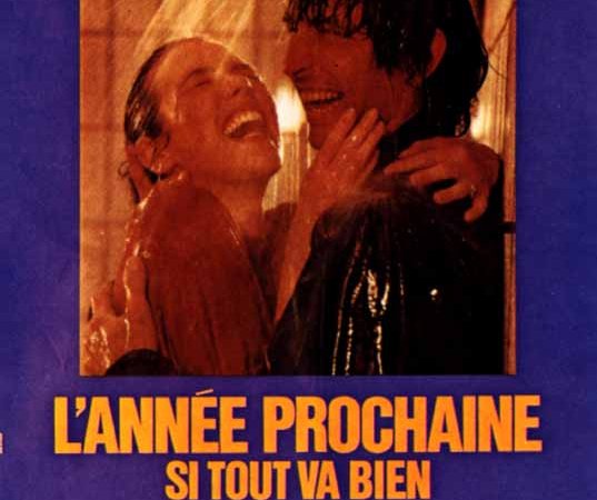 L Année Prochaine Si Tout Va Bien