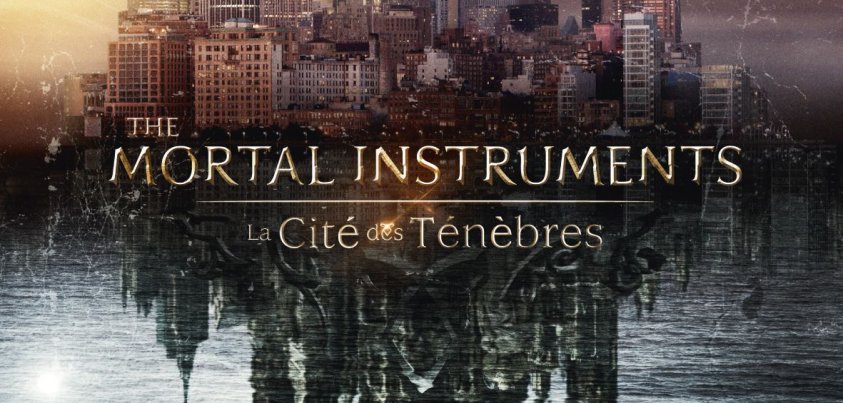 The Mortal Instruments : La Cité Des Ténèbres The Mortal Instruments : La Cité des Ténèbres : Le film