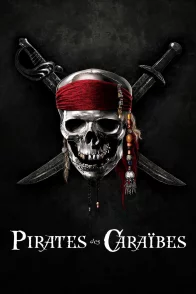 Affiche de la saga : Pirates des Caraïbes - Saga