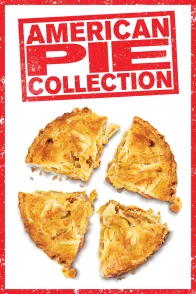 Affiche de la saga : American Pie - Saga