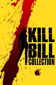 Affiche de la saga : Kill Bill - Saga