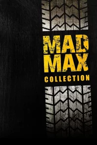 Affiche de la saga : Mad Max - Saga