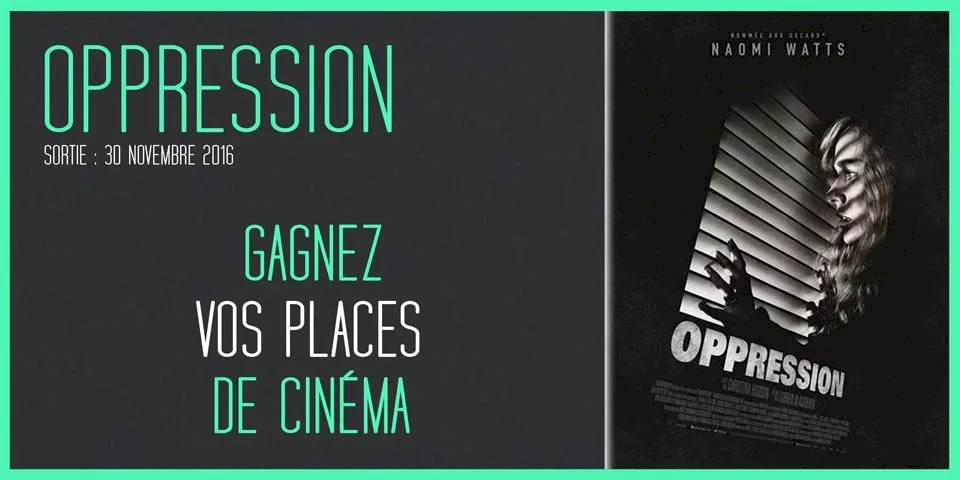 Illustration du jeu concours Gagnez vos places pour le film Oppression, avec Naomi Watts