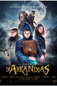 Affiche du film : Le grimoire d'Arkandias