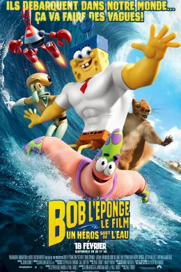 Affiche du film Bob l'éponge - le film : un héros sort de l'eau