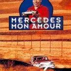 Photo du film : Mercedes mon amour