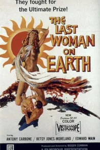 Affiche du film : La Dernière femme sur terre