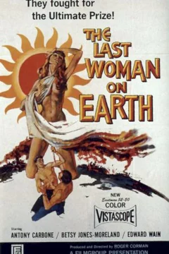 Affiche du film = La Dernière femme sur terre