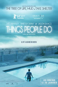 Affiche du film = Things People do