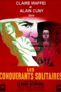 Affiche du film : Les conquerants solitaires