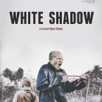 Photo du film : White Shadow