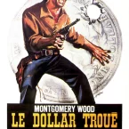 Photo du film : Un dollar troué