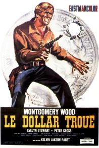 Affiche du film : Un dollar troué