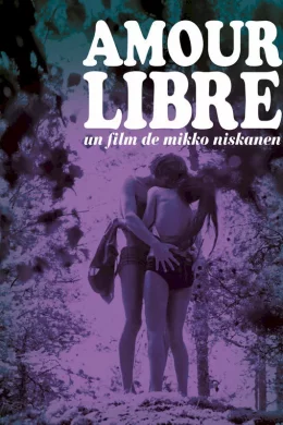 Affiche du film L'amour libre