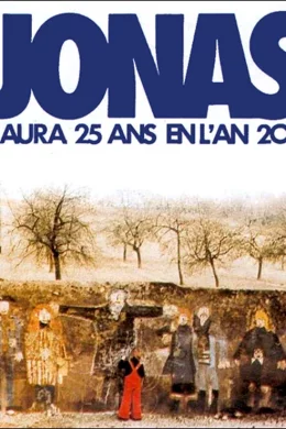 Affiche du film Jonas qui aura 20 ans en l'an 2000