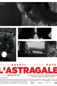 Affiche du film : L'Astragale