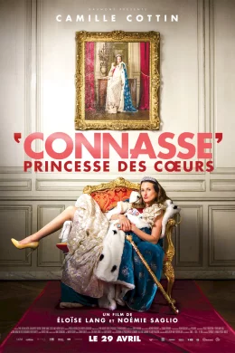 Affiche du film Connasse, Princesse des coeurs