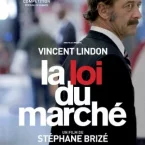 Photo du film : La Loi du Marché
