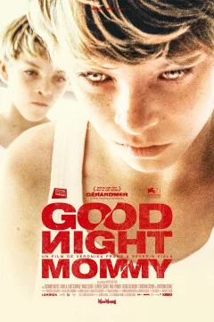Affiche du film = Goodnight Mommy