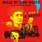 Photo du film : Les Mille Et Une Nuits, volume 2 : le désolé