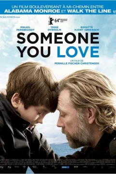 Affiche du film = Someone you love