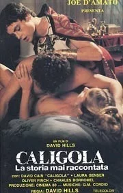 Affiche du film : Caligula la veritable histoire
