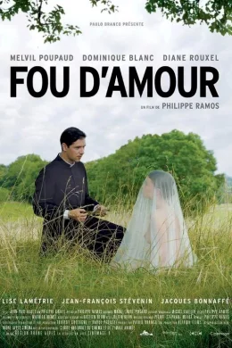 Affiche du film Fou d'amour