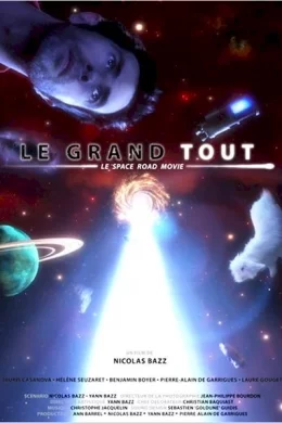 Affiche du film Le Grand Tout