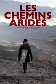 Affiche du film : Les Chemins arides