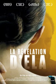 Affiche du film : La Révélation d'Ela