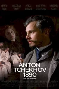 Affiche du film : Anton Tchékhov 1890