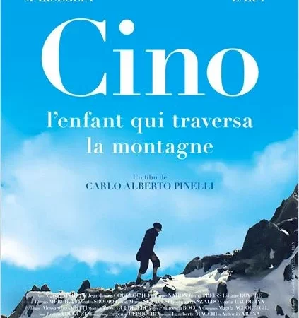 Photo du film : Cino, l'enfant qui traversa la montagne