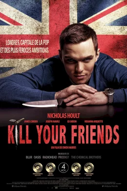 Affiche du film Kill Your Friends