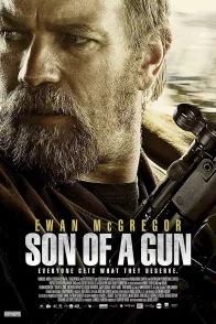 Affiche du film : Son of a Gun