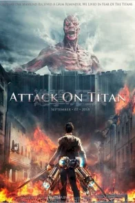 Affiche du film : L'Attaque des Titans