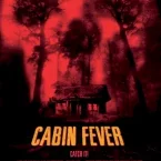 Photo du film : Cabin fever (fievre noire)