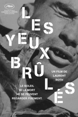 Affiche du film Les Yeux brûlés