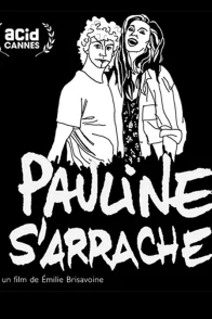 Affiche du film : Pauline s'arrache