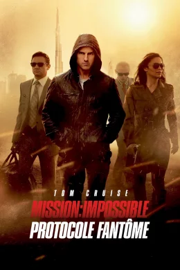 Affiche du film Mission : Impossible - Protocole Fantôme 