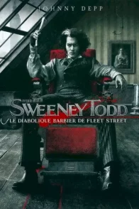 Affiche du film : Sweeney Todd, le diabolique barbier de Fleet Street