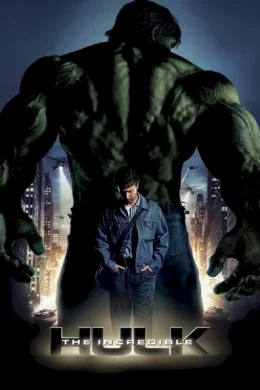 Affiche du film L'Incroyable Hulk