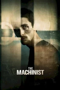 Affiche du film : The Machinist