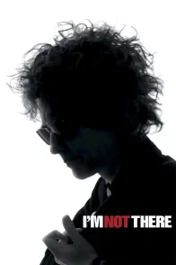 Affiche du film : I'm not there