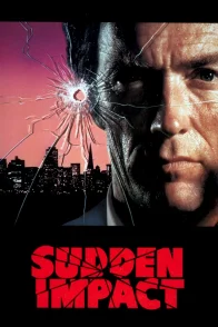 Affiche du film : Sudden impact, le retour de l'inspecteur harry