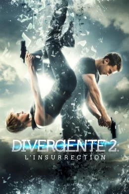 Affiche du film Divergente 2 : l'insurrection
