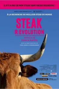Affiche du film : Steak (R)évolution