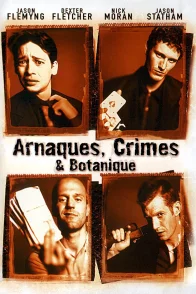 Affiche du film : Arnaques, crimes & botanique