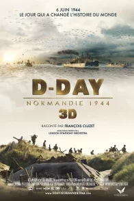 Affiche du film : D-Day, Normandie 1944